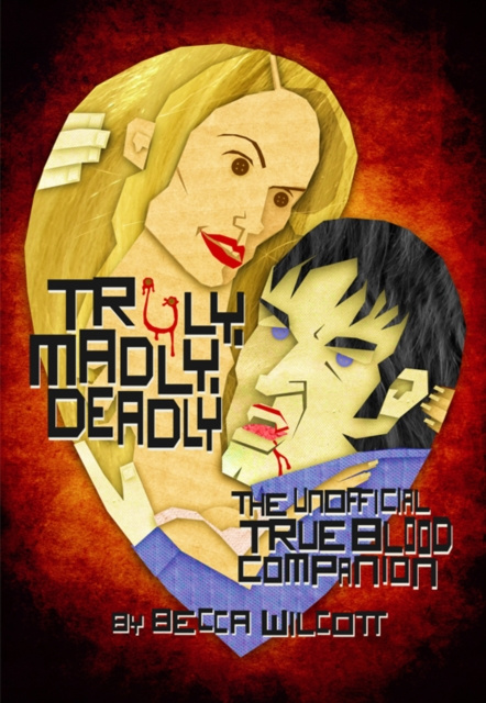 E-knjiga Truly, Madly, Deadly Becca Wilcott