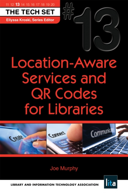 E-knjiga Location-Aware Services and QR Codes for Libraries Joe Murphy