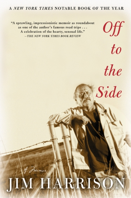 E-knjiga Off to the Side Jim Harrison