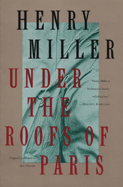 E-book Under the Roofs of Paris Henry Miller