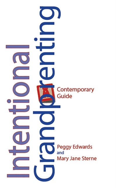 E-Book Intentional Grandparenting Peggy Edwards