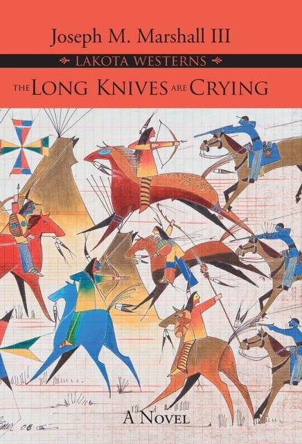 E-book Long Knives Are Crying Joseph M. Marshall