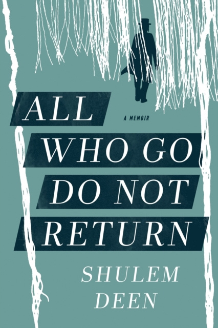 E-knjiga All Who Go Do Not Return Shulem Deen