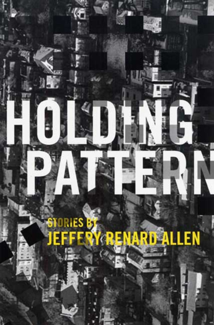 E-knjiga Holding Pattern Jeffery Renard Allen