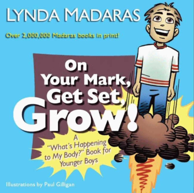 E-kniha On Your Mark, Get Set, Grow! Lynda Madaras