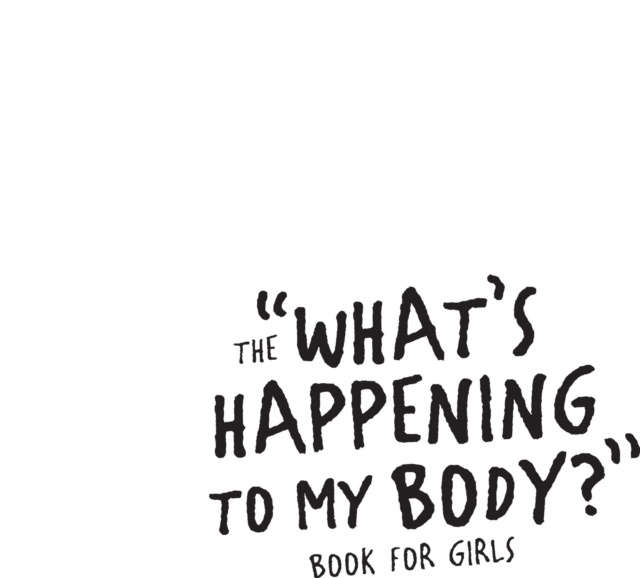 E-kniha What's Happening to My Body? Book for Girls Lynda Madaras