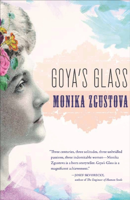 E-Book Goya's Glass Monika Zgustova
