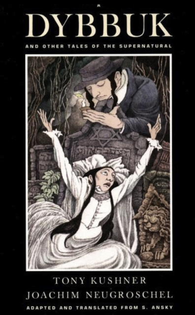 E-könyv Dybbuk Tony Kushner