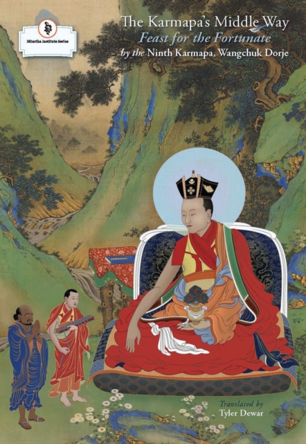 E-Book Karmapa's Middle Way The Ninth Karmapa Wangchuk Dorje