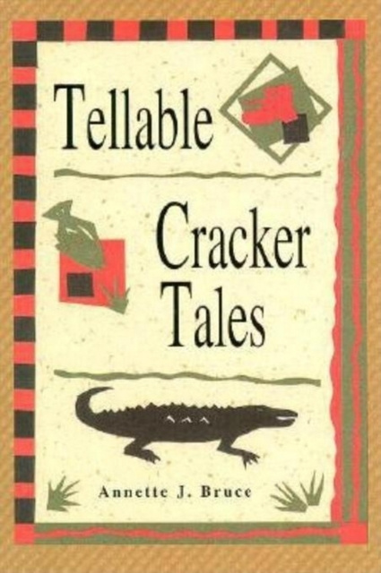 E-knjiga Tellable Cracker Tales Annette J. Bruce