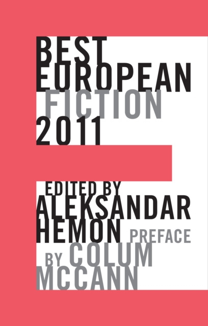 E-kniha Best European Fiction 2011 Aleksandar Hemon