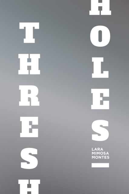 E-knjiga Thresholes Lara Mimosa Montes