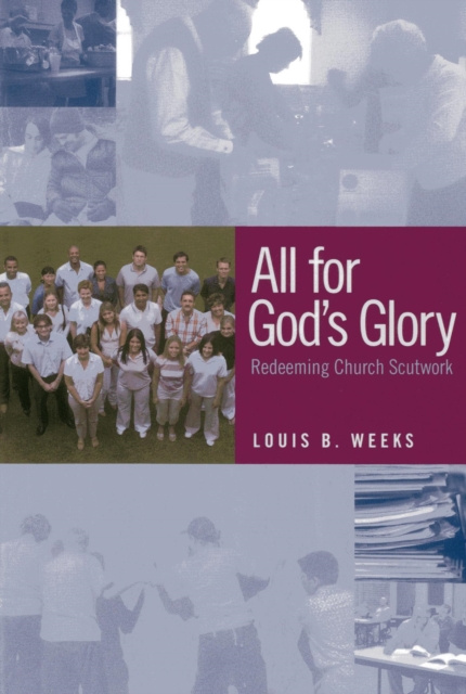 E-Book All for God's Glory Louis B. Weeks