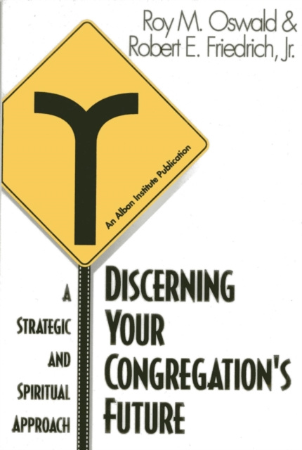 E-knjiga Discerning Your Congregation's Future Roy M. Oswald