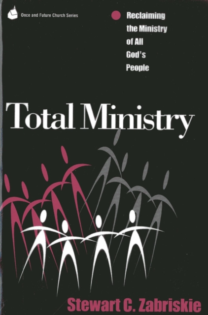 E-Book Total Ministry Stewart C. Zabriski
