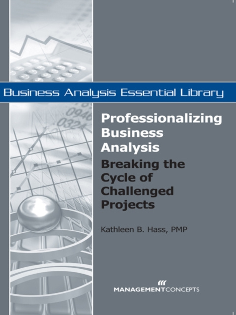 E-knjiga Professionalizing Business Analysis Kathleen B. Hass PMP