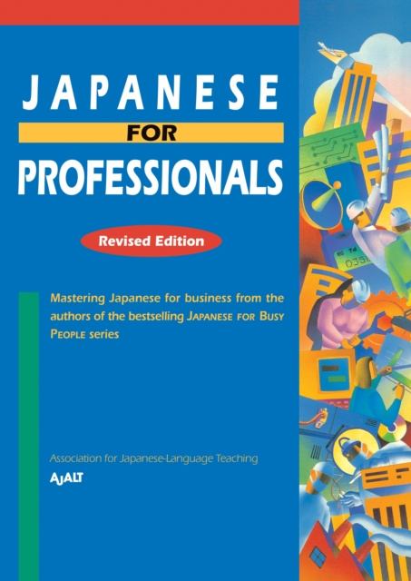 E-kniha Japanese for Professionals: Revised AJALT