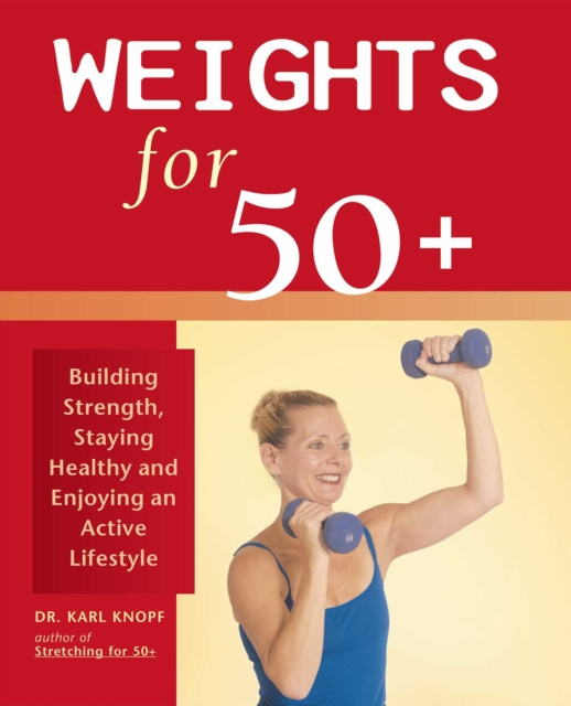 ebook Weights for 50+ Karl Knopf
