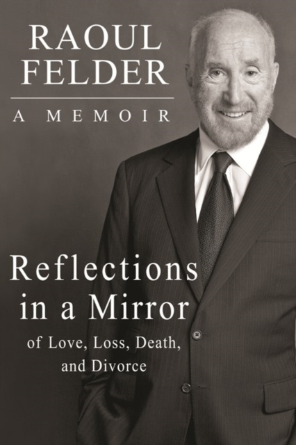 E-knjiga Reflections in a Mirror Raoul Felder