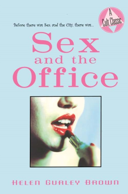 E-kniha Sex and the Office Helen Gurley Brown