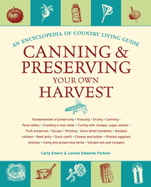 E-kniha Canning & Preserving Your Own Harvest Carla Emery