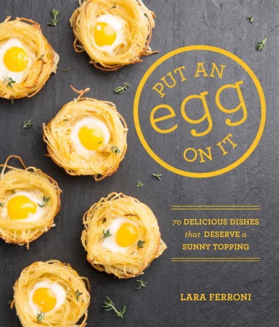 E-book Put an Egg on It Lara Ferroni