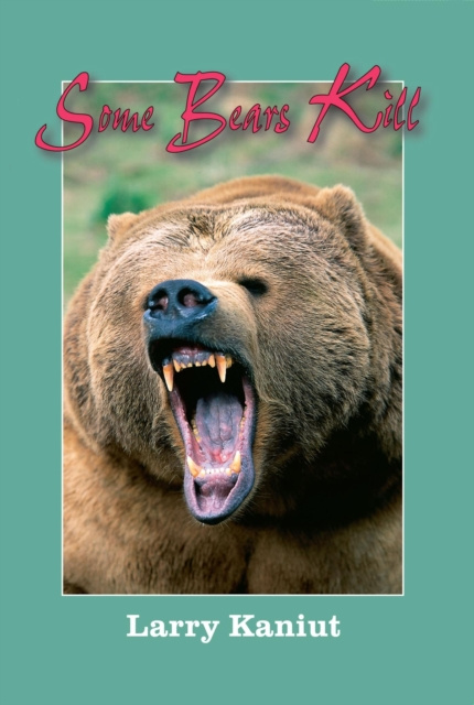 E-knjiga Some Bears Kill Larry Kainut