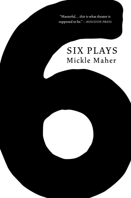 E-book Six Plays Mickle Maher