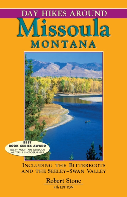 E-kniha Day Hikes Around Missoula, Montana Robert Stone
