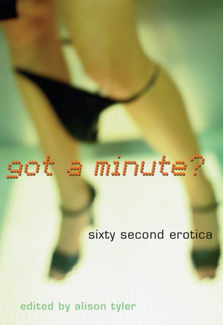 E-knjiga Got a Minute? Alison Tyler
