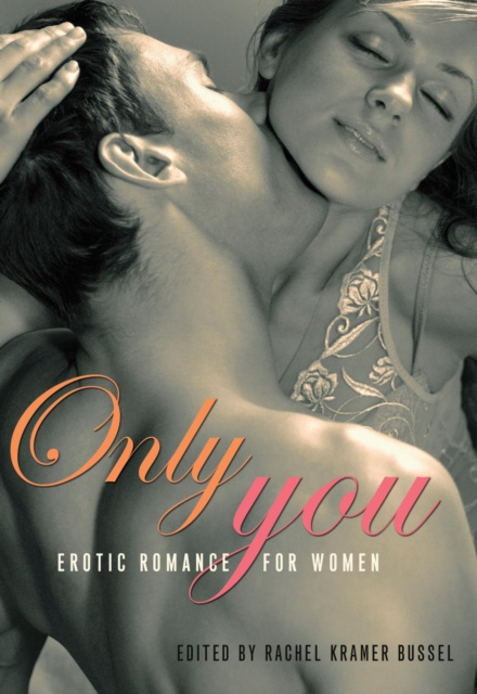 E-knjiga Only You Rachel Kramer Bussel