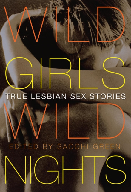 E-kniha Wild Girls, Wild Nights Sacchi Green