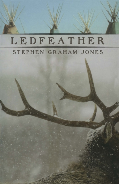 E-Book Ledfeather Jones Stephen Graham Jones