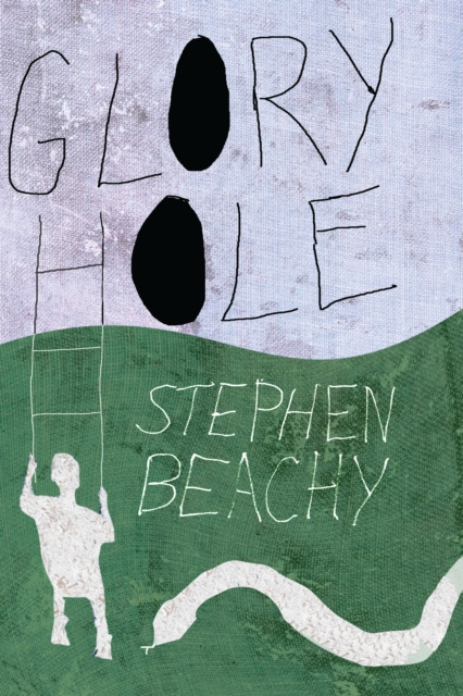 E-knjiga Glory Hole Beachy Stephen Beachy