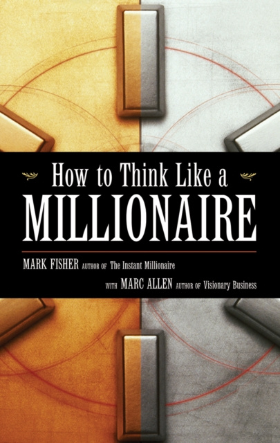 E-kniha How to Think Like a Millionaire Marc Fisher