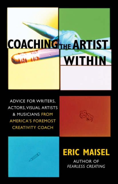 E-book Coaching the Artist Within Eric Maisel