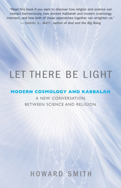 E-book Let There Be Light Ph.D. Howard Smith