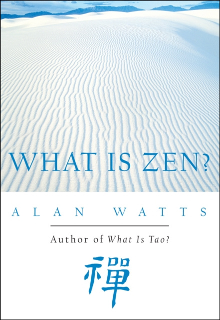E-Book What Is Zen? Alan Watts