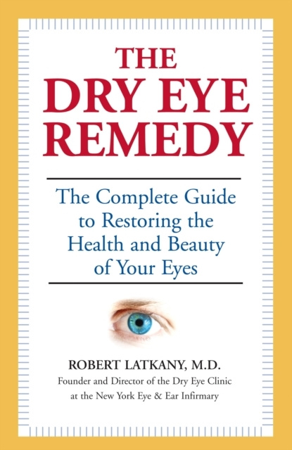 E-Book Dry Eye Remedy M.D. Robert Latkany