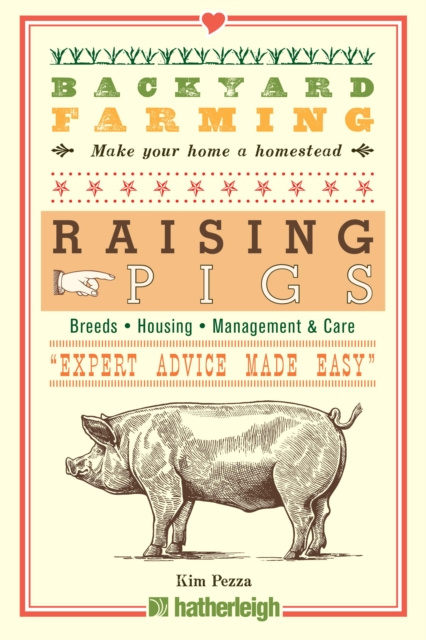 E-kniha Backyard Farming: Raising Pigs Kim Pezza