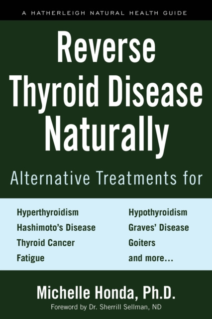 E-kniha Reverse Thyroid Disease Naturally Michelle Honda