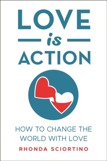 E-knjiga Love is Action Rhonda Sciortino