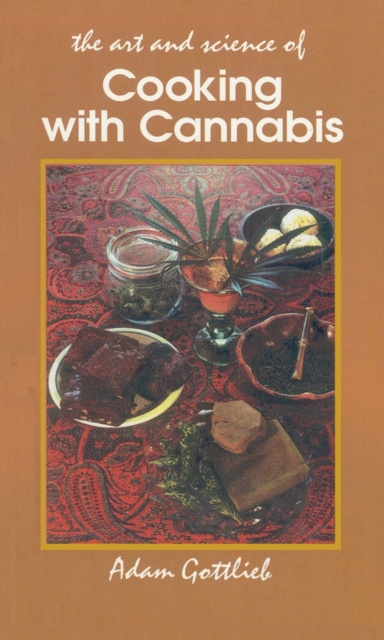 E-kniha Cooking with Cannabis Adam Gottlieb