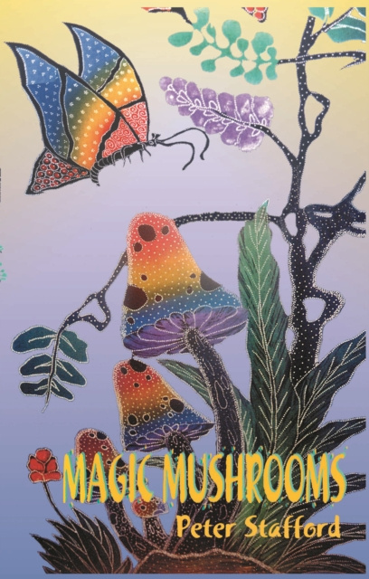 E-kniha Magic Mushrooms Peter Stafford
