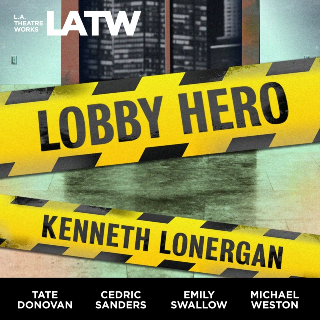 Аудиокнига Lobby Hero Kenneth Lonergan