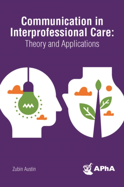 E-book Title: Communication in Interprofessional Care Zubin Austin