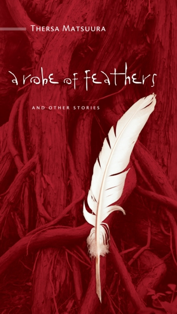 E-kniha Robe of Feathers Thersa Matsuura