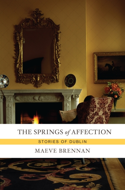 E-kniha Springs of Affection Maeve Brennan