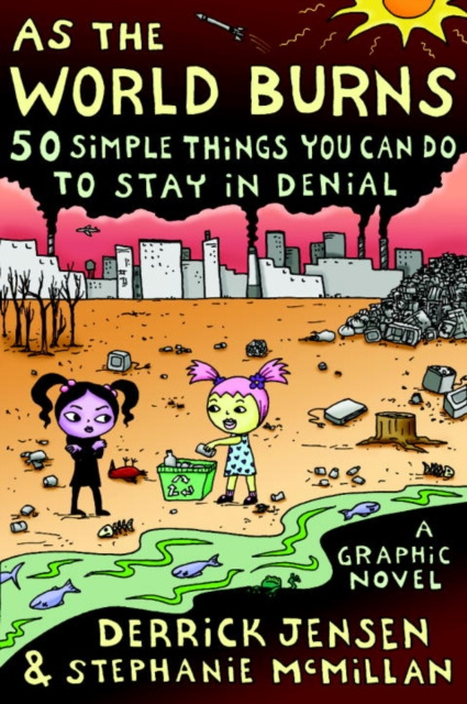 E-Book As the World Burns Derrick Jensen