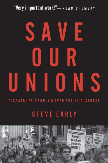 E-Book Save Our Unions Steve Early
